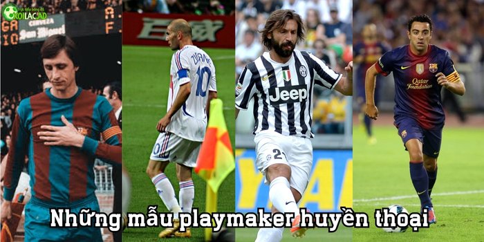 Johan Cruyff - Zidane - Pirlo - Xavi những mẫu playmaker hàng đầu